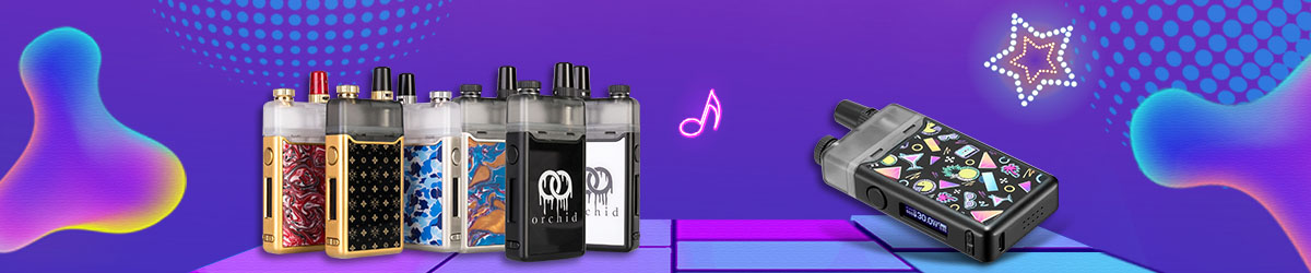 Orchid Vape | Strong Pod System, Starter Kit & Pod Cartridge Sale Online