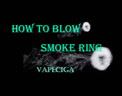 How To Blow The Smoke Ring?