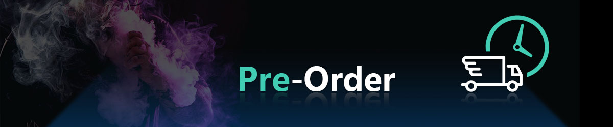 Pre Order - vapeciga