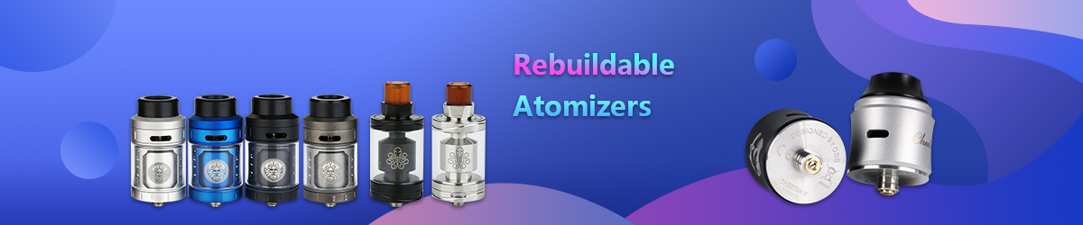 Rebuildable Atomizers | RBA, RTA, RDA, RDTA Sales Online