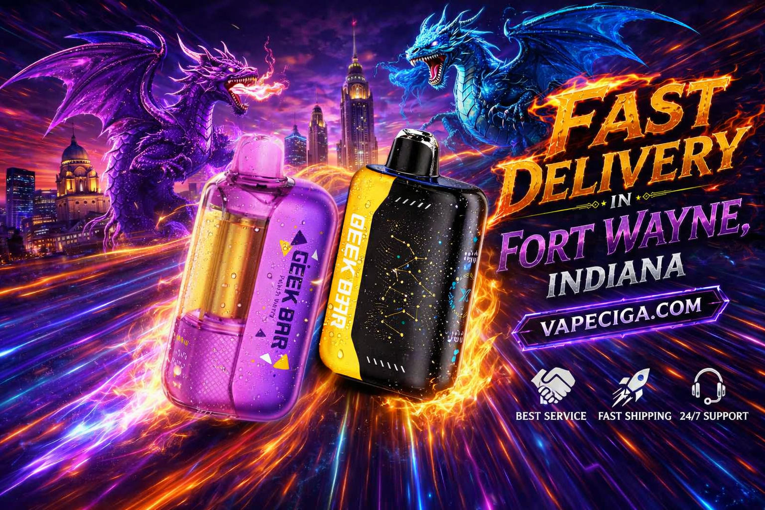The advertisement showcases two Geek Bar vape devices — one purple with yellow accents and one black with a constellation design — glowing with fiery and electric energy effects against the illuminated skyline of Fort Wayne, Indiana. A purple dragon and a blue dragon breathe flames above the city, creating a dramatic fantasy-inspired atmosphere. The banner emphasizes fast delivery and premium service from Vapeciga.com, supported by icons for best service, fast shipping, and 24/7 support.