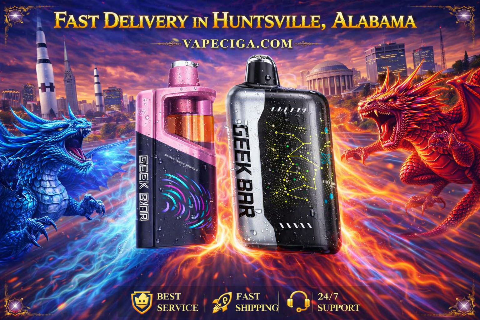 The vibrant banner highlights two GEEK BAR vape devices — one pink with a glowing circular design and one silver with a constellation pattern. A blue dragon breathes icy flames on the left while a red dragon unleashes fire on the right, set against a futuristic Huntsville cityscape with rockets and domed towers. Text emphasizes Fast Delivery in Huntsville, Alabama with Vapeciga.com, supported by icons for best service, fast shipping, and 24/7 support.