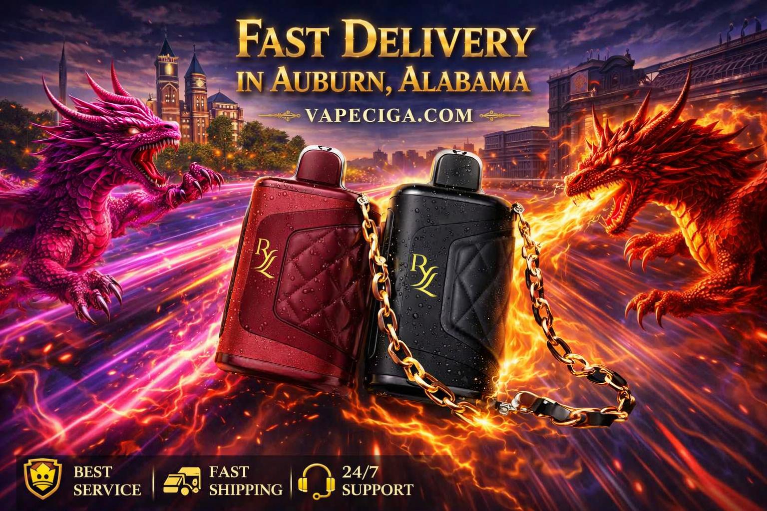 The vivid banner highlights two vape devices — a red and black RYL design with gold chains — glowing at the center of the composition. A purple dragon and a red dragon face each other, breathing fire and energy streams across Auburn’s illuminated skyline. Text emphasizes Fast Delivery in Auburn, Alabama with Vapeciga.com, supported by icons for best service, fast shipping, and 24/7 support.