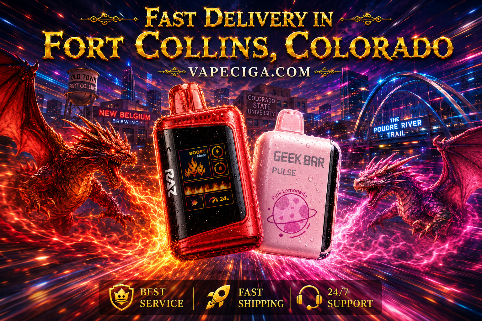 A high-energy promotional banner features a RAZ disposable vape and a Geek Bar Pulse disposable vape speeding through a futuristic Fort Collins, Colorado skyline with realistic water droplets on their surfaces. Two glowing dragons, one fiery red and one vibrant pink, surround the devices as colorful energy trails, flames, and smoke emphasize speed and power. Bold gold text promotes 