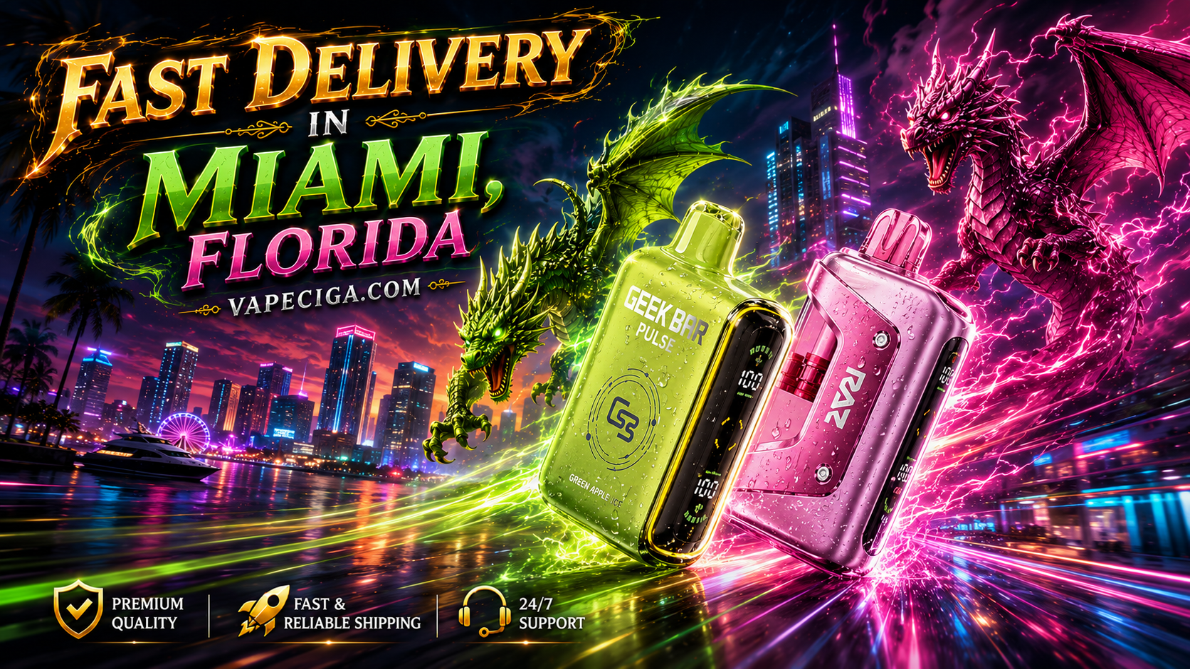 A colorful fantasy-themed advertisement highlights two vape devices, Geek Bar Pulse in green and RAZ in pink, glowing with radiant neon effects. Behind them, green and pink dragons soar with energy trails above the illuminated Miami skyline, palm trees, and waterfront reflections. Bold golden text promotes fast delivery in Miami, Florida through Vapeciga.com, with service icons emphasizing premium quality, fast and reliable shipping, and 24/7 support.