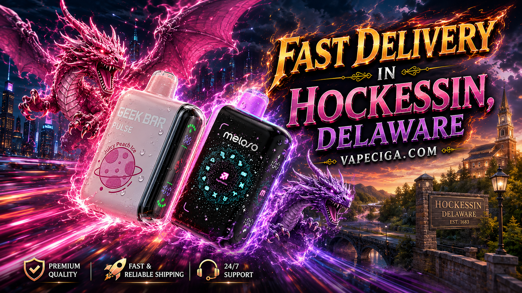 A vibrant fantasy-themed advertisement showcases two vape devices, Geekbar Pulse Juicy Peach Ice and Meloso, surrounded by glowing purple and pink dragons with radiant energy effects. The Hockessin, Delaware cityscape with towers and lights forms the backdrop, while bold golden text promotes fast delivery through Vapeciga.com. Service icons at the bottom highlight premium quality, fast and reliable shipping, and 24/7 support.