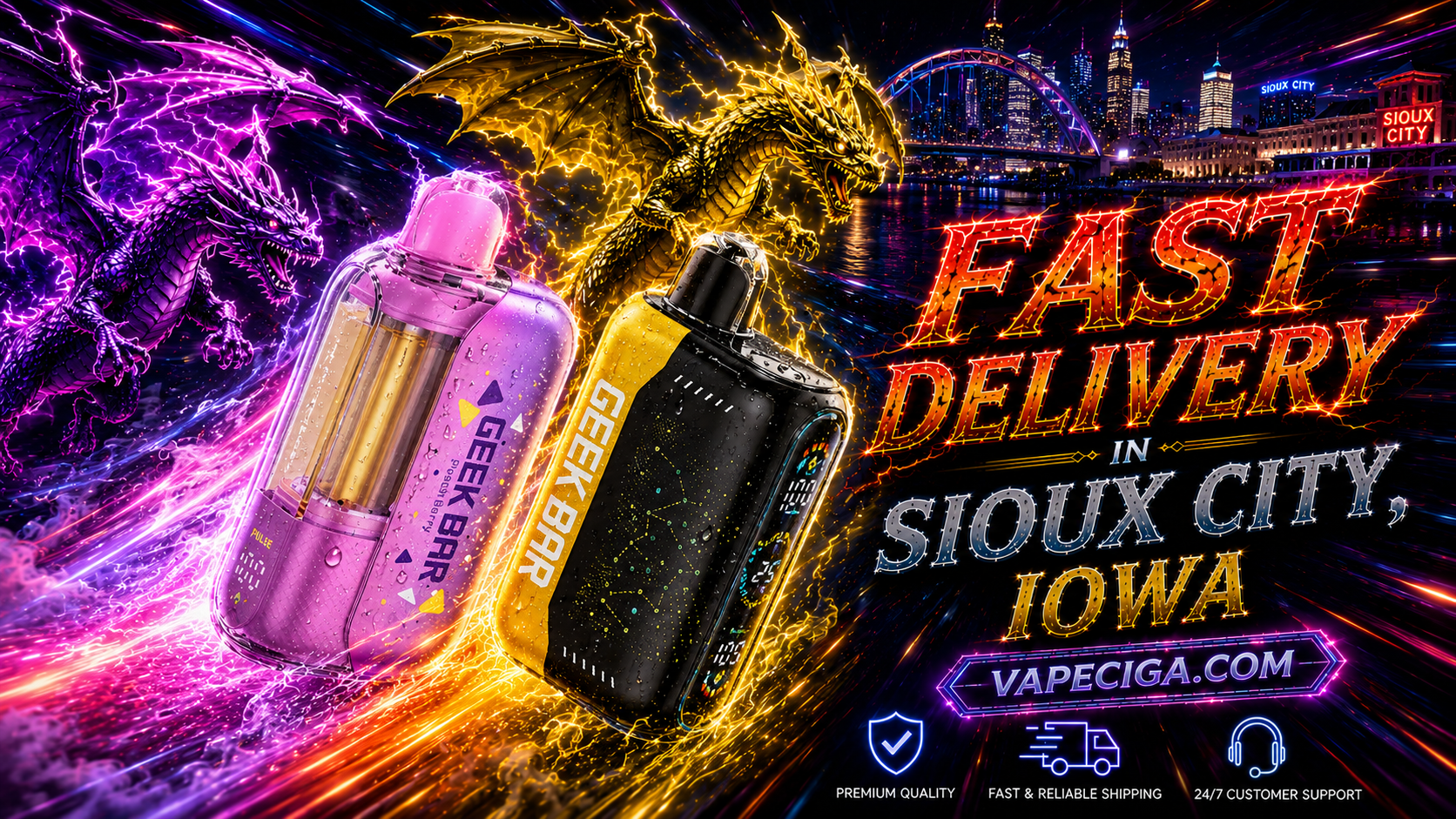 The image highlights two Geek Bar vape devices — one purple with yellow accents and one black with yellow highlights — glowing with fiery and electric energy effects. A purple dragon and a golden dragon surge dramatically over the Sioux City, Iowa skyline, with illuminated buildings and a bridge in the background. Bold text promotes fast delivery through Vapeciga.com, supported by icons for premium quality, reliable shipping, and 24/7 customer support.