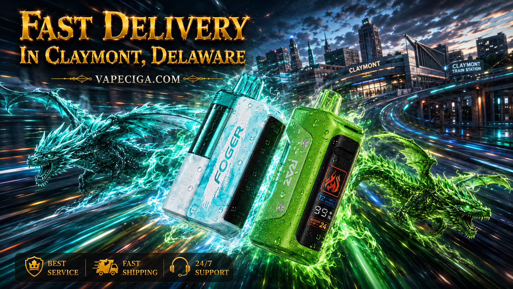 A dynamic fantasy-themed advertisement showcases two vape devices surrounded by glowing energy trails and powerful dragons in blue and green. The Claymont, Delaware cityscape with its train station and welcome sign forms the backdrop, while bold golden text promotes fast delivery through Vapeciga.com. Service icons at the bottom emphasize best service, fast shipping, and 24/7 support.