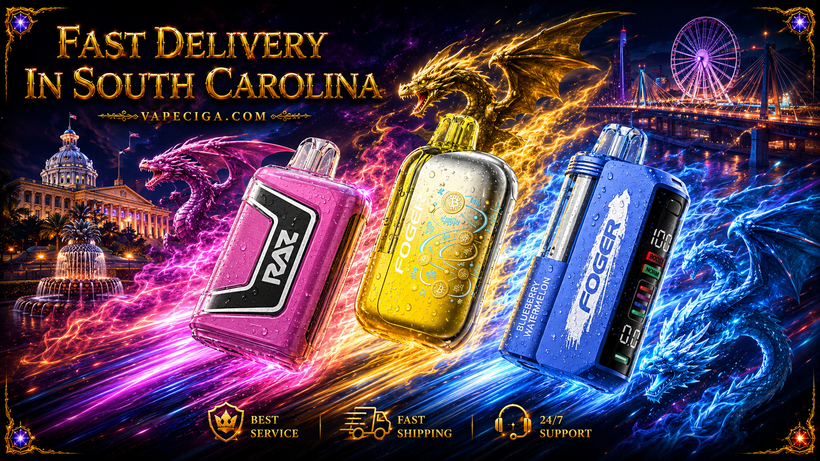 Three vape devices in pink, yellow, and blue stand at the center, each paired with dragons of matching colors swirling with glowing energy. A South Carolina cityscape with the State House and a Ferris wheel rises behind them under a dramatic sky. Text highlights fast delivery, best service, and 24/7 support from Vapeciga.com.