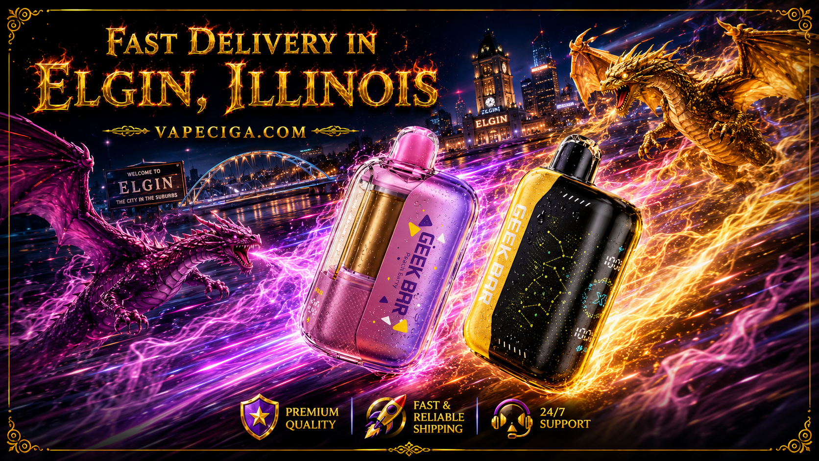 The advertisement features two Geek Bar vape devices glowing with energy effects against the illuminated skyline of Elgin, Illinois. A green dragon and a purple dragon soar above the city, surrounded by vibrant light trails and fantasy-inspired visuals. The banner emphasizes fast delivery and premium service from Vapeciga.com, supported by icons for premium quality, reliable shipping, and 24/7 support.